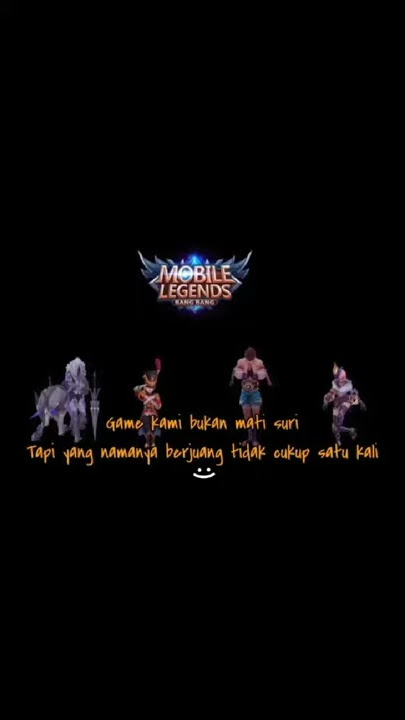 story' WhatsApp Mobile Legend | Game Mati Suri