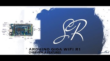 The New Arduino GIGA R1 WiFi:  Overview & Features with Demo of #audio #mqtt #wifi #usb #arduino