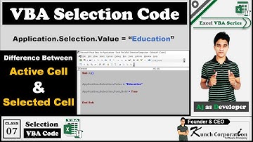 Excel VBA Selection Code by Aj as Developer | Difference Between Active and Selected Cell Class7
