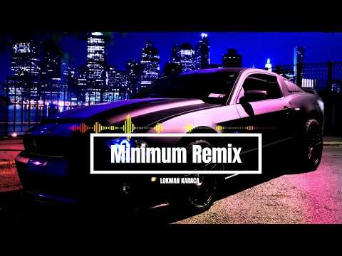 Yamadzhi x Feydzhi - Minimum Remix ( Lokman Karaca )#MinimumStress