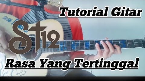 ST12 Rasa Yang Tertinggal - Tutorial Intro + Melodi // Versi Akustik