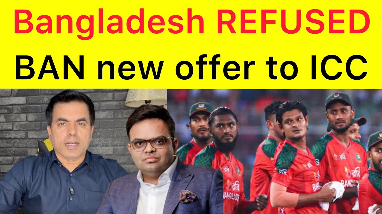 BIG BREAKING 🛑 Bangladesh LAST Time refused ICC for India tour | BAN gave new Suggestion to ICC