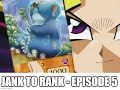 Yu-Gi-Oh: Jank to Rank - Episode 5