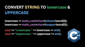 C++ Tutorial: Convert Strings to Lowercase & Uppercase | Beginner Coding Guide