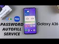 How To Disable Password Autofill Service On Samsung Galaxy A36