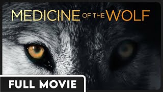 Medicine of the Wolf | Pushed Towards Extinction | Jane Goodall | Award Winning Documentary