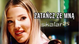 SKALAR us - Zatańcz ze mną (Official Video)
