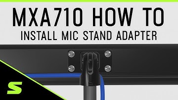 MXA710 Accessories: How to Install the Mic Stand Adapter | Shure