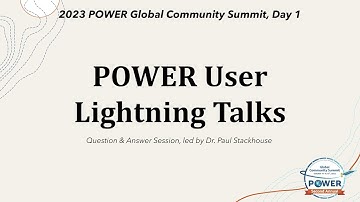 2023 POWER GloCo, Day 1: User Lightning Talks, Session 1 Q&A