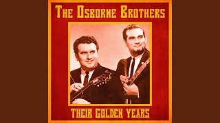 Watch Osborne Brothers Youll Never Know how Much It Hurts video