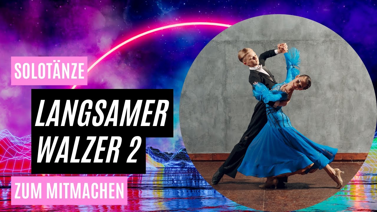 Langsamer Walzer Teil 2 - YouTube