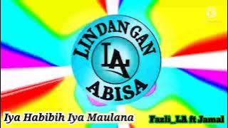 Iya Habibi Iya Maulana/ Fazli_LA ft Jamal