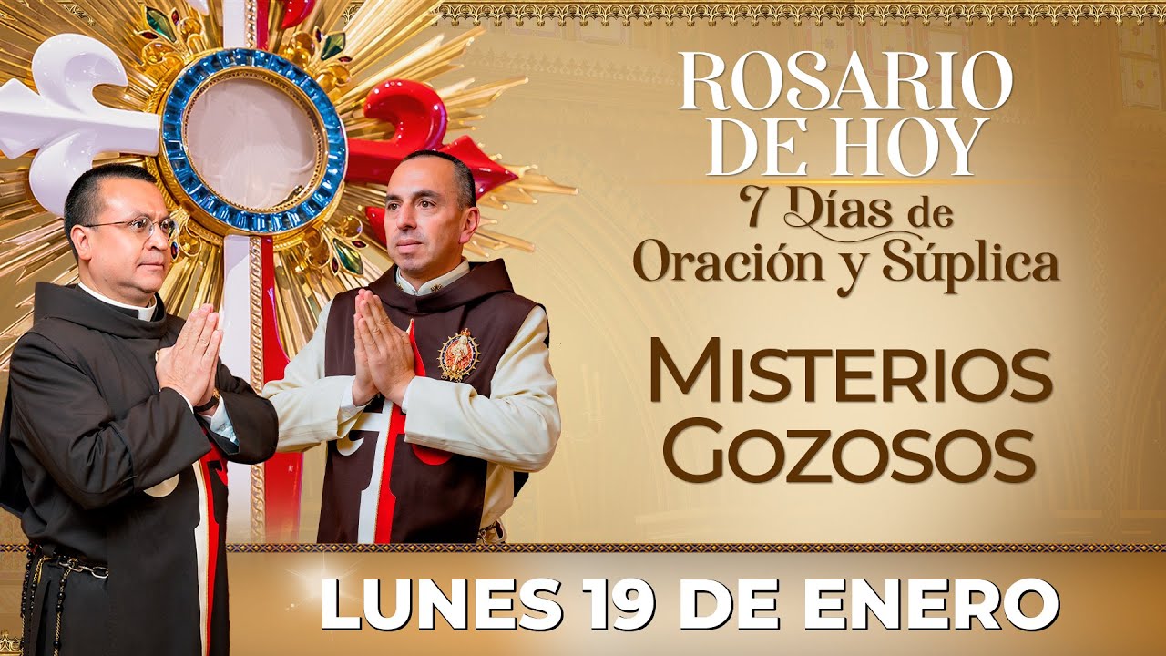 Santo Rosario de Hoy | Lunes 19 de Enero - Misterios Gozosos 