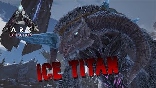 Defeating/Taming A Ice Titan | Ark Survival Evolved | Extinction