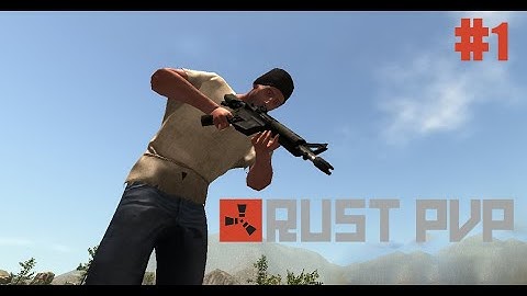 Rust Legacy PvP 2019 Montage
