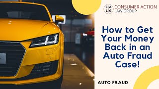 What Our Auto Fraud Lawyers Can Do (We're The Lawyers That Deal With Car Dealerships Near Me)