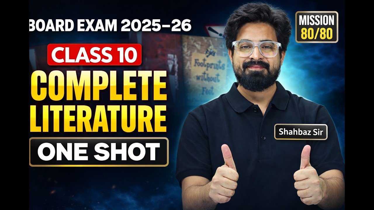 Class 10 English Complete Literature One Shot 🔥 | Board Exam 2025-26 | Mission 80/80