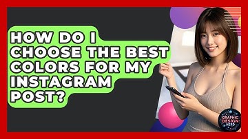 How Do I Choose The Best Colors For My Instagram Post? - Graphic Design Nerd