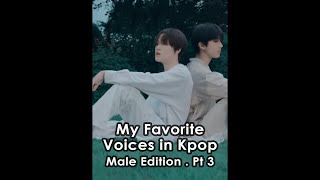 My Top Voices in #Kpop Male Edition (Part 3)