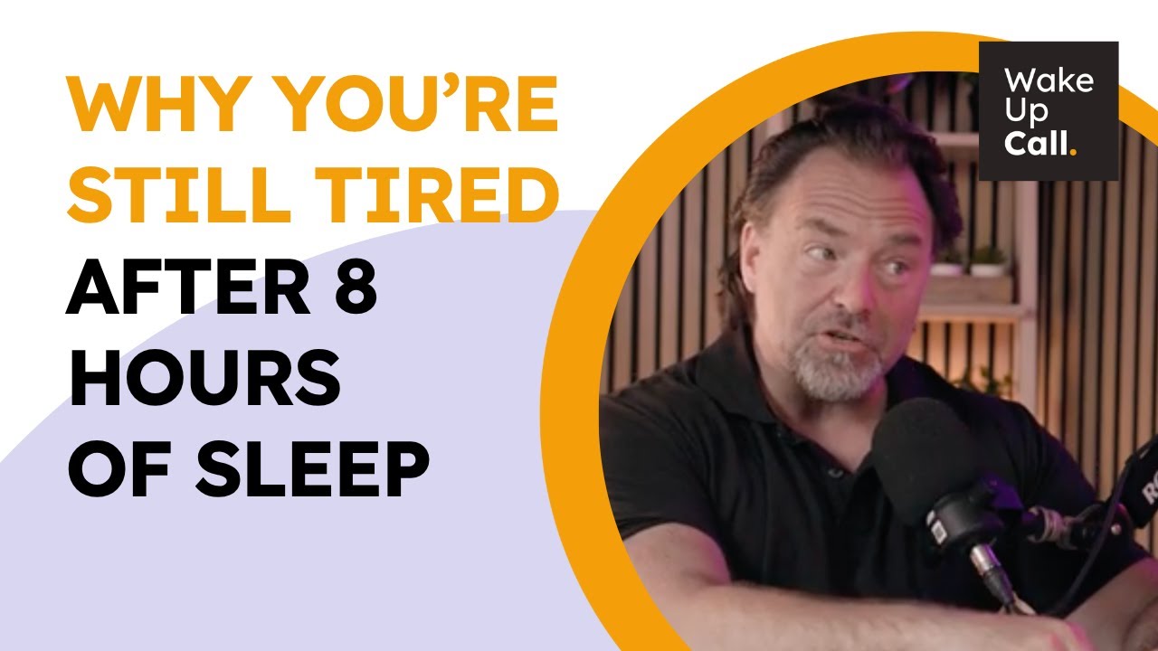 Why You’re Still Tired After 8 Hours of Sleep - YouTube