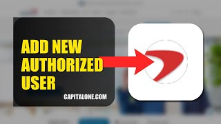 How To Add A New Authorized User To Your Capital One Card 2026 (EASY)