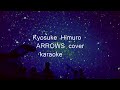 【karaoke】COVER 氷室京介 ARROWS