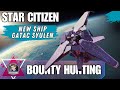 Bounty Hunting in the Verse | Star Citizen Alpha 3.21.1