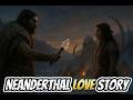 The Neanderthal Who Searched for Love – A Touching Prehistoric Story