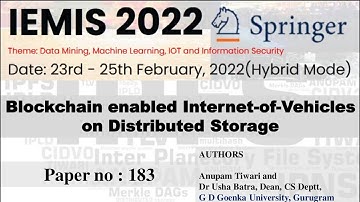 IEMIS-2022 : Blockchain enabled Internet-of-Vehicles on Distributed Storage