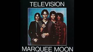 Television - Marquee Moon [remastered and expanded] (Full Album)