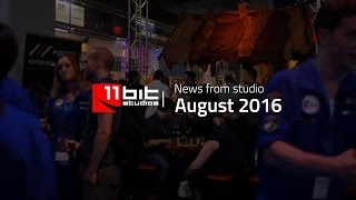 News From 11 Bit Studios - August 2016
