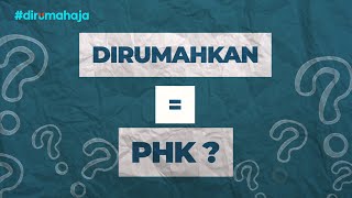 Dirumahkan Sama Kaya PHK Gak Sih?