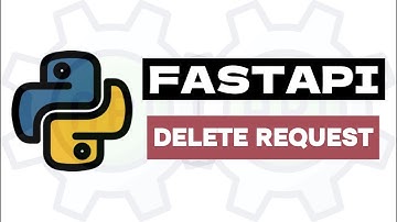 HTTP Delete Request - Python FASTAPI Tutorial 7
