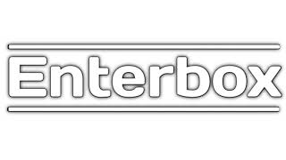 Enterbox