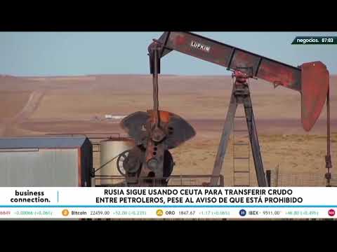 Coladero de petr&oacute;leo en Espa&ntilde;a: Rusia utiliza Ceuta para transferir crudo entre petroleros
