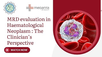 MRD Evaluation in Hematological Neoplasm