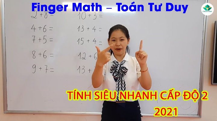 Cách tính toán bàn tay finger math lớp mẫu giáo năm 2024