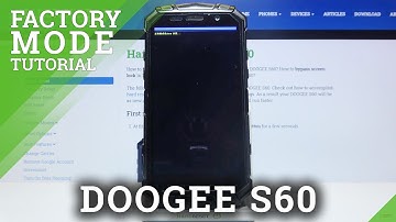 How to Hard Reset DOOGEE S60 – Wipe Data by Factory Mode