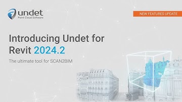 Undet for Revit 2024.2 | New Features Update