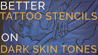 3 Tips for Stenciling Dark Skin | 3 Minutes to Better Tattooing