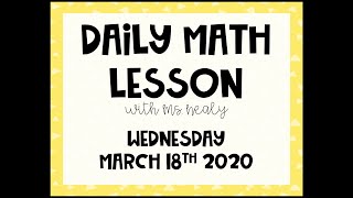 DCES Nealy - Daily Math Lesson 3 - 18