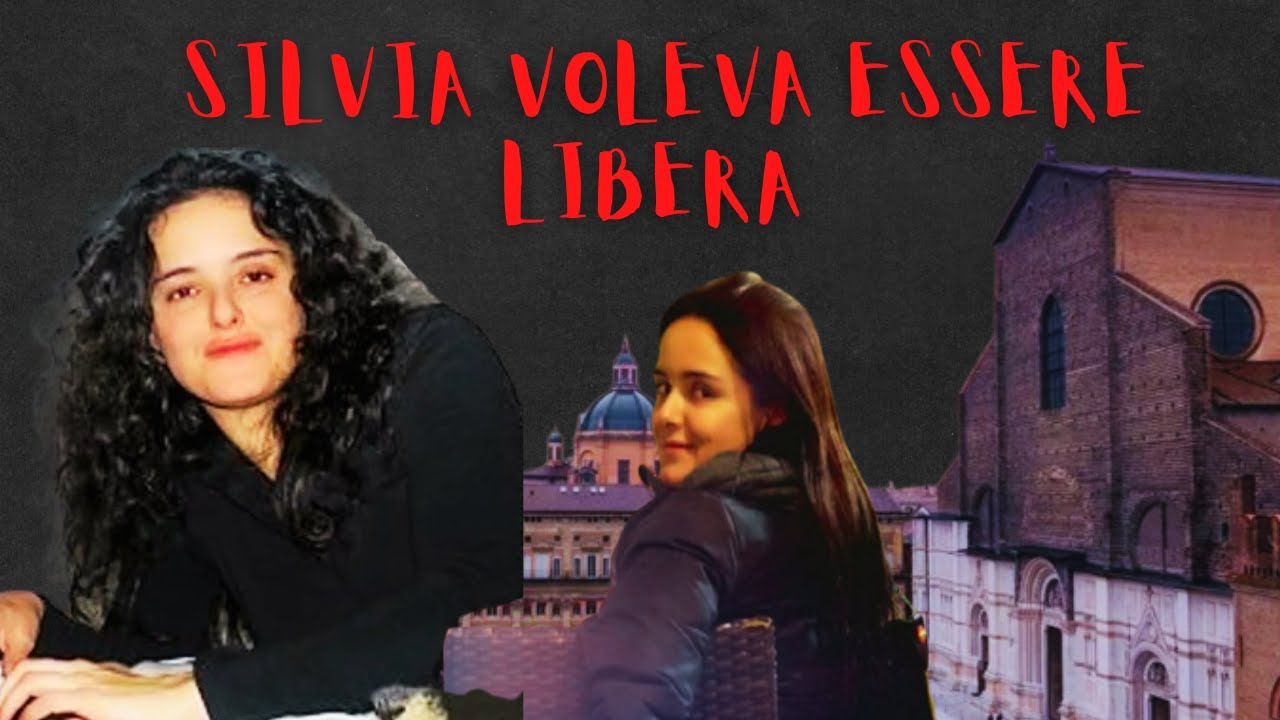 SILVIA VOLEVA ESSERE LIBERA