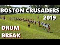 Boston Crusaders 2019 - Drum Break - Finals Week Rehearsal