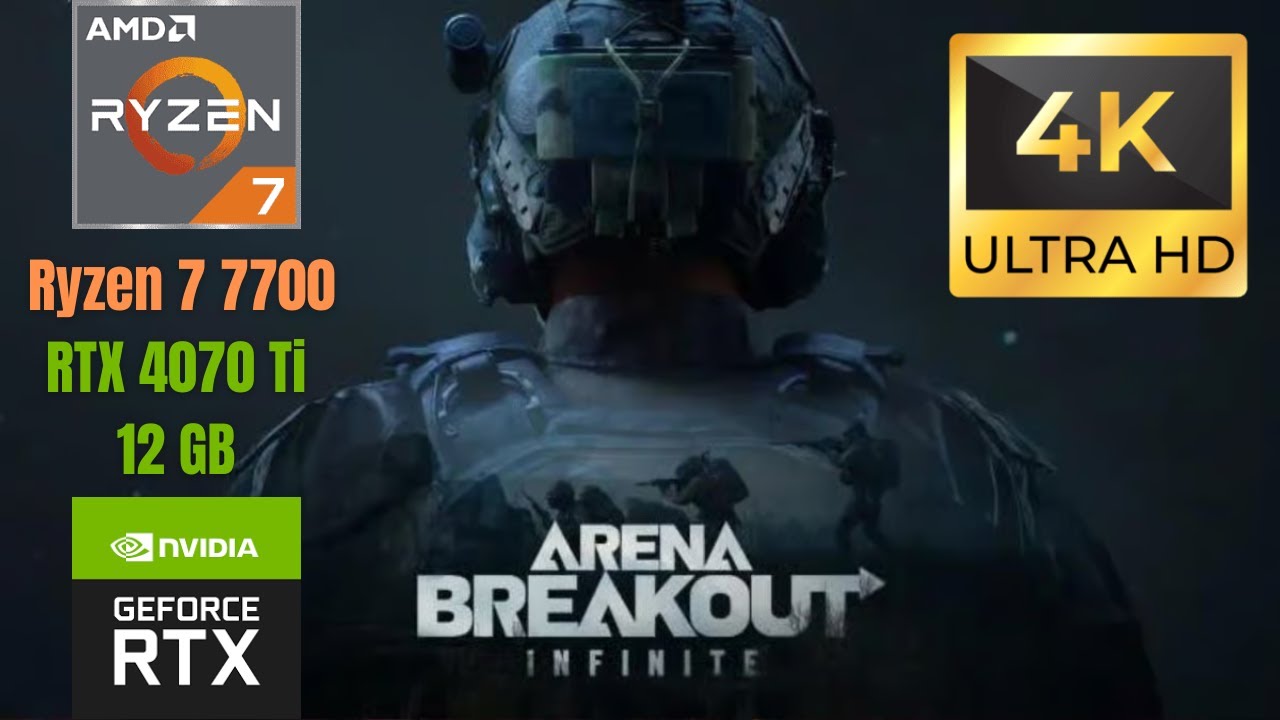 Arena Breakout: Infinite RTX 4070TI 12 GB in 4k resolution