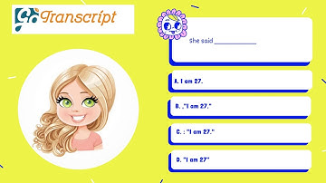 GoTranscript MCQ Test Answer | She said ____________