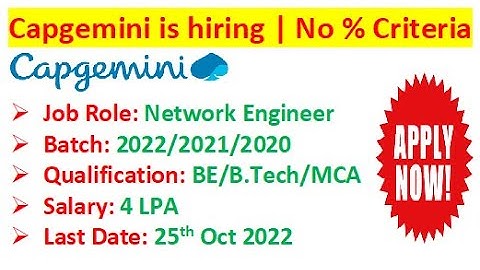 Capgemini is hiring 2022/21/20 batch | No % Criteria | Salary: 4 LPA | How to apply? | Job Location?