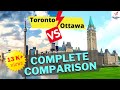 Toronto vs Ottawa Complete Comparison for new Immigrants | Which city is best to live in Ontario CA?