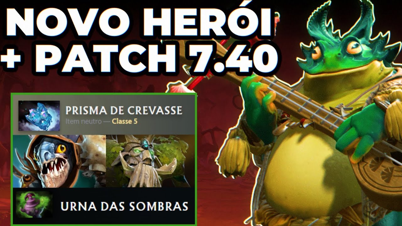 ANÁLISE DO PATCH 7.40 + HÉROI NOVO (LARGO)