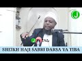 Hedhi sio miezi mitatu tu sheikh haji sabri