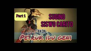 Sugino Siswo carito lakon PETRUK IDU GENI Part 1